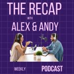 The ReCap with Alex and Andy